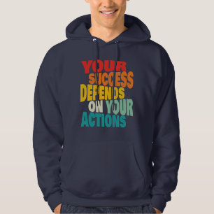 Nice Text Motivational Quotes  T-Shirt Hoodie