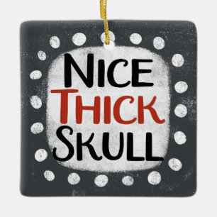 Nice Thick Skull Ornament