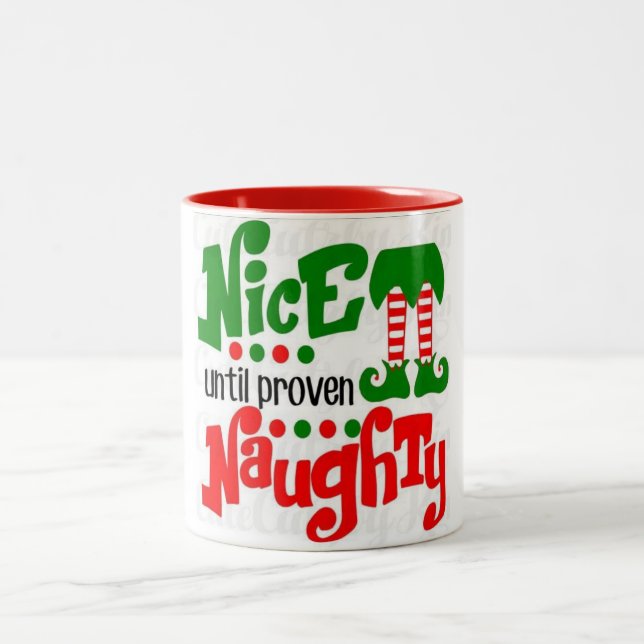 *NICE TILL PROVEN NAUGHTY* CHRISTMAS Two-Tone COFFEE MUG (Center)