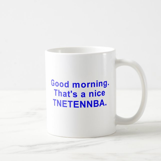 Nice tnetennba coffee mug (Right)