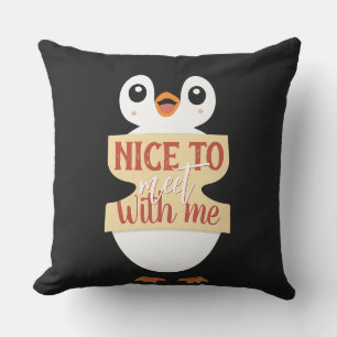 Nice to meet with me: Customizable penguin sign Cushion