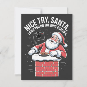 Nice try Santa I saw you on ring camera Christmas Card