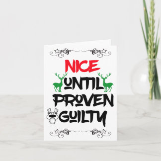 Nice Until Proven Guilty - Christmas card