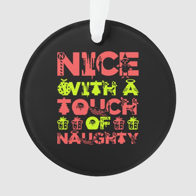 Nice With A Touch Of Naughty Christmas Ornament (Front)