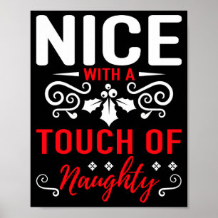Nice With A Touch Of Naughty Poster