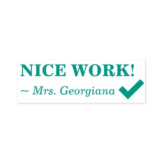 "NICE WORK!" Teacher Rubber Stamp (Design)