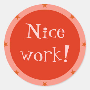 Excellent Work Stickers Zazzle Au