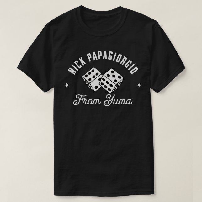 Nick Papagiorgio from Yuma TShirt (Design Front)