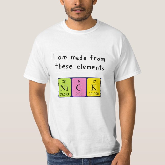 Nick periodic table name shirt (Front)