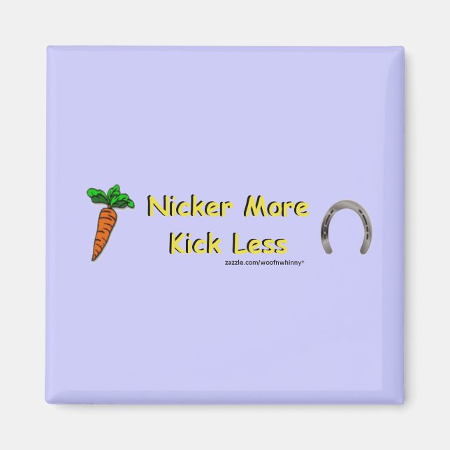 Nicker More, Kick Less Magnet (Front)