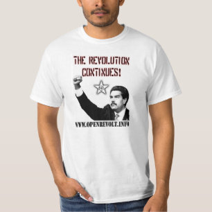Nicolas Maduro: The Revolution Continues! T-Shirt