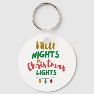 NICU Christmas  NICU nights & Christmas Lights Key Ring