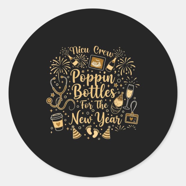 Nicu Crew Pn Bottles For The New Year Cute Nurse  Classic Round Sticker (Front)