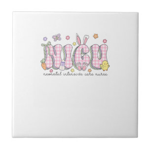 NICU Easter Neonatal Intensive Care Unit Nursing S Ceramic Tile