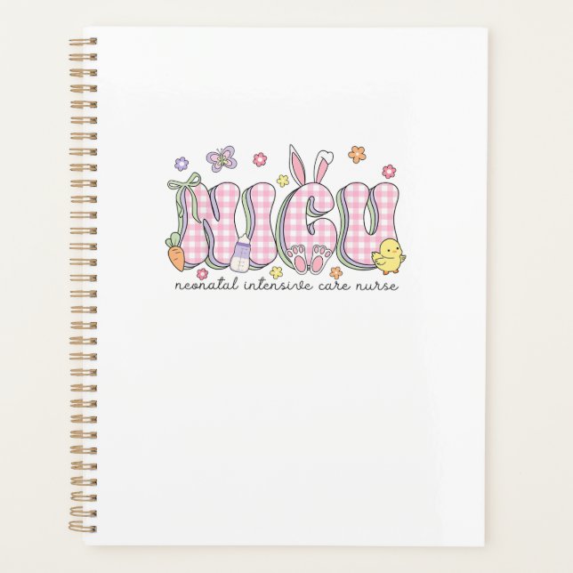 NICU Easter Neonatal Intensive Care Unit Nursing S Planner (Front)