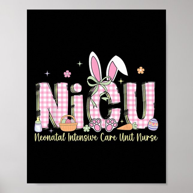 Nicu Easter Neonatal Intensive Care Unit Nursing S Poster (Front)