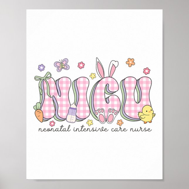 Nicu Easter Neonatal Intensive Care Unit Nursing S Poster (Front)
