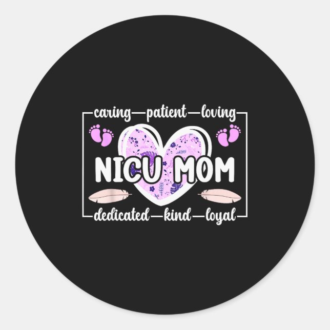 Nicu Mom Of Nicu Warrior Heart Micro Preemie Baby  Classic Round Sticker (Front)