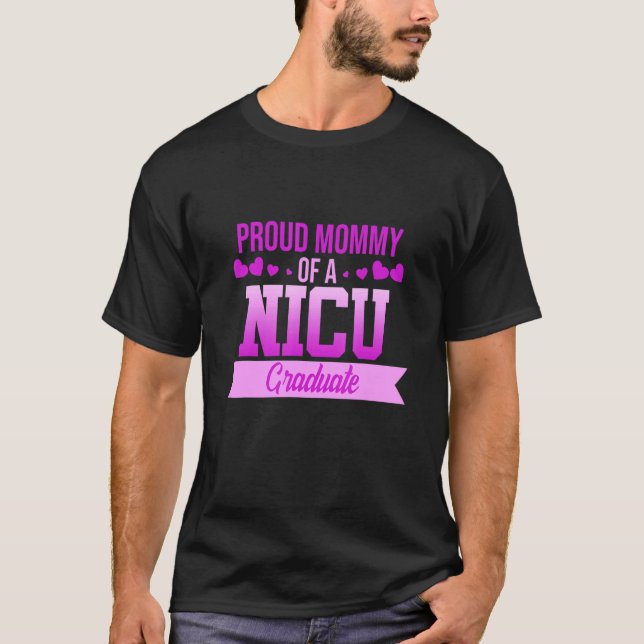 NICU Mum Premature Birth Awareness Month Support G T-Shirt (Front)