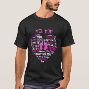 Nicu Mum Word Affirmations Job Quotes Neonatal Nur T-Shirt
