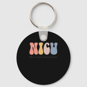 Nicu - Neonatal Intensive Care Unit - Where Key Ring