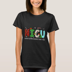 Nicu Nurse Christmas Neonatal Intensive Care Unit  T-Shirt