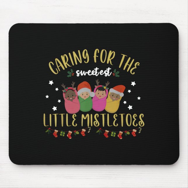 Nicu Nurse Christmas Sweetest Mistletoes Mother Ba Mouse Pad (Front)