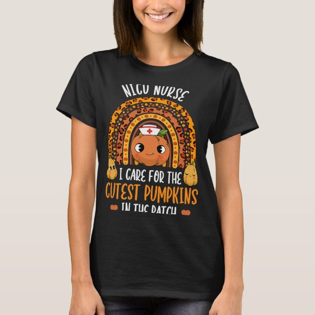 NICU Nurse Cutest Pumpkins In The Patch Rainbow Ha T-Shirt (Front)