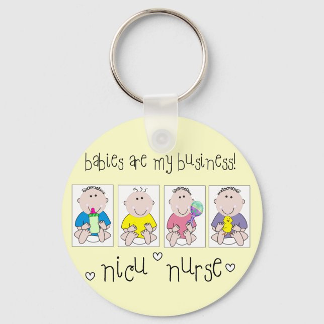 NICU NURSE Gifts "Babies Are My Business" Key Ring (Front)