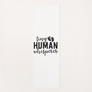 NICU Nurse Gifts Tiny Human Whisperer Neonatal ICU Yoga Mat