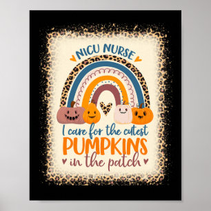 Nicu Nurse Halloween I Care For Cutest Pumpkins In Poster