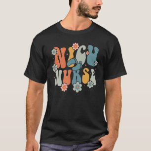 NICU Nurse ICU Neonatal Groovy Vintage Retro T-Shirt
