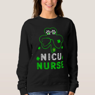 Nicu Nurse Life Stethoscope Nursing Happy St Patri Sweatshirt