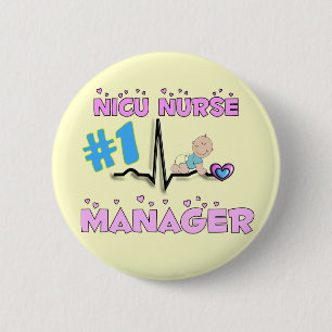 NICU Nurse Manager Gifts 6 Cm Round Badge