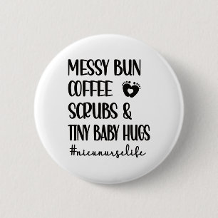 NICU Nurse Neonatal Intensive Care Unit ICU Nurse  6 Cm Round Badge