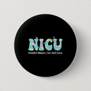 Nicu Nurse Neonatal Intensive Care Unit Nursing Sp 6 Cm Round Badge