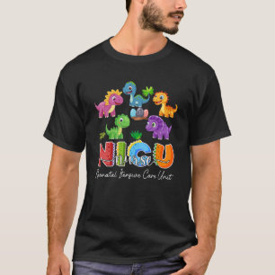 NICU Nurse Neonatal Itensive Care Unit Nursing Shi T-Shirt
