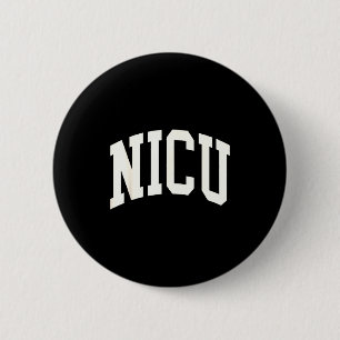 Nicu nurse rn gift Nicu nurse rn gift 6 Cm Round Badge