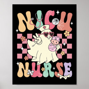 Nicu Nurse Spooky Ghost Halloween Cute Nursing Cos Poster