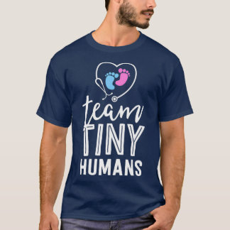 NICU Nurse  Team Tiny Humans Gift Neonatal ICU T-Shirt