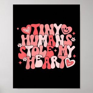 Nicu Nurse Women Valentines Day Tiny Humans Stole Poster
