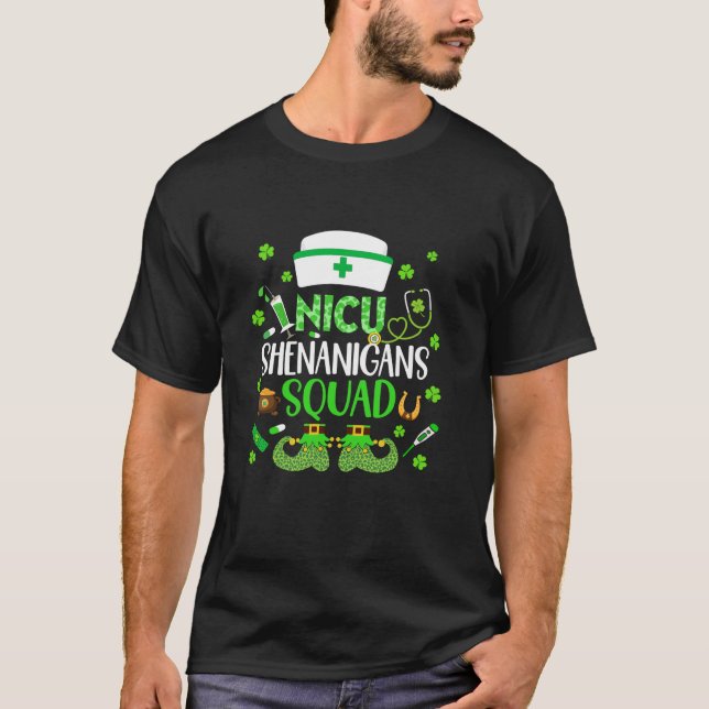 NICU Shenanigans Nurse Squad St Patricks Day Nurse T-Shirt (Front)