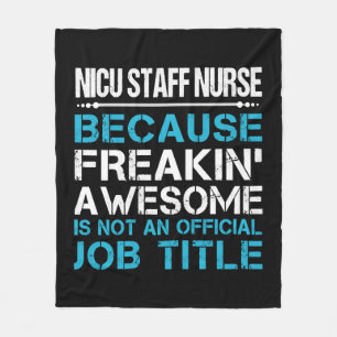 Nicu Staff Nurse T Shirt - Freaking Awesome Gift I Fleece Blanket
