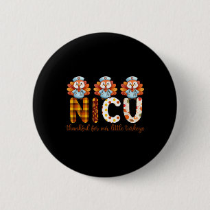 Nicu Thankful For Our Little Turkeys Thanksgiving 6 Cm Round Badge