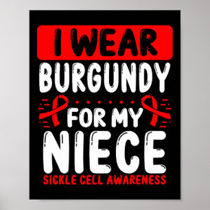 Niece Burgundy Ribbon Aunt Uncle Sickle Cell Aware Poster
