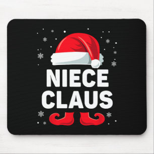 Niece Claus Christmas Matching Family Group Funny Mouse Pad