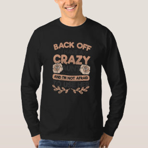 Niece From Aunt Crazy Aunt I Have The Best Aunt Ev T-Shirt