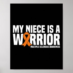 Niece Is A Warrior Ms Multiple Sclerosis Awareness Poster