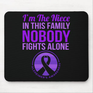 Niece Nobody Fights Alone Alzheimer's Awareness Mouse Pad