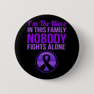 Niece Nobody Fights Alone Heimerheimer's Awareness 6 Cm Round Badge